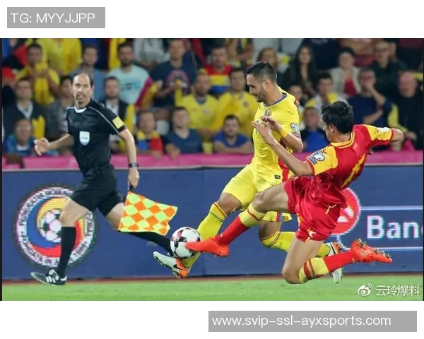 黑山与罗马尼亚足球赛比分分析及精彩瞬间回顾